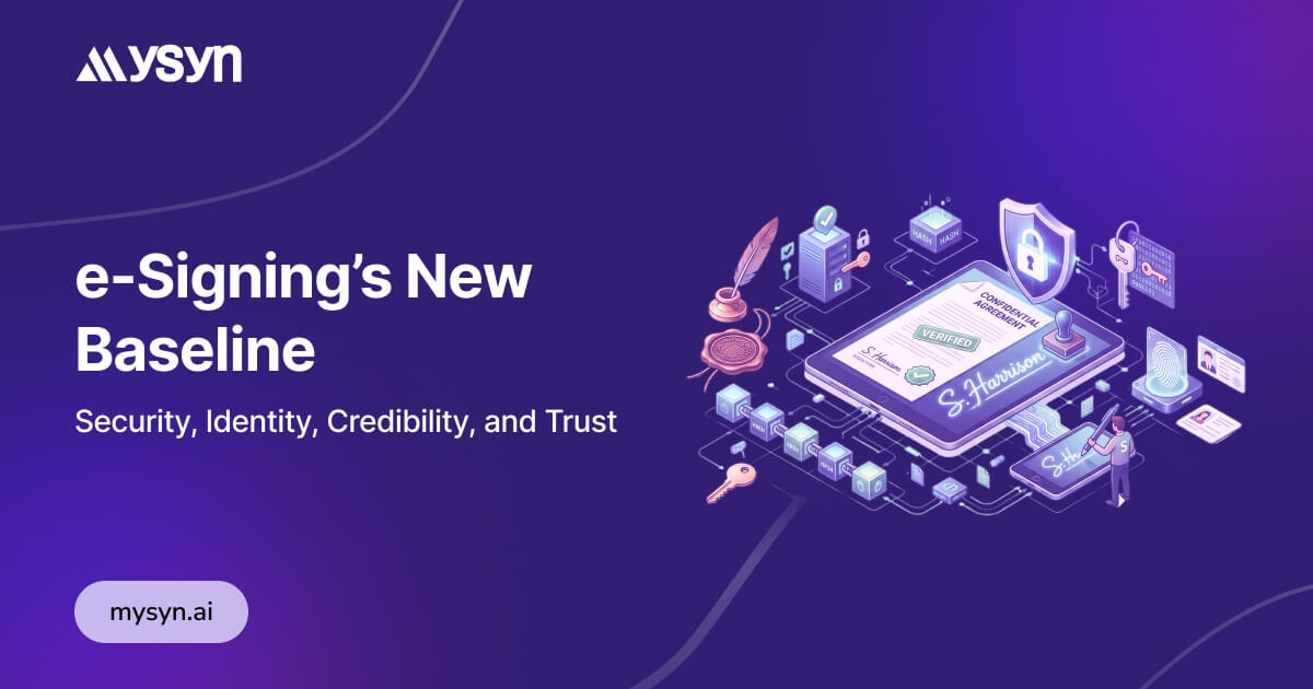 e-Signing’s New Baseline: Security, Identity, Credibility, and Trust